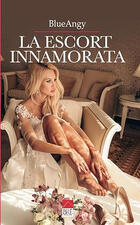 La escort innamorata